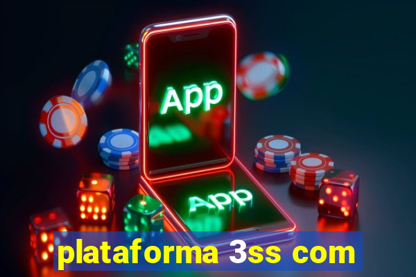 plataforma 3ss com